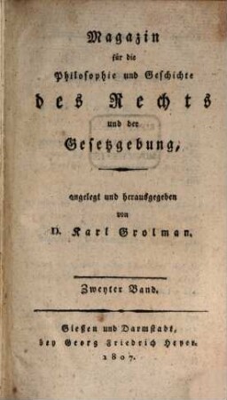 Magazin für die Philosophie und Geschichte des Rechts und der Gesetzgebung. 2, 2. 1807