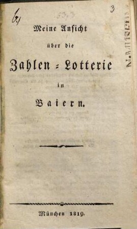 Meine Ansicht über die Zahlen-Lotterie in Baiern