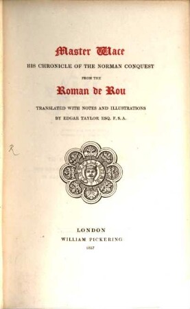 Master Wace His Chronicle of the Norman Conquest from the Roman de Rou