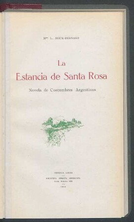 La estancia de Santa Rosa : novela de costumbres argentinas