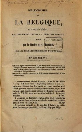 Bibliographie de la Belgique : ou catalogue général de l'imprimerie et de la librairie belges. 1859 = Jg. 22
