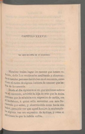 Capítulo XXXVIII. - Lo que sucedía en el convento.
