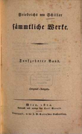 Friedrichs von Schiller sämmtliche Werke, 15. Band