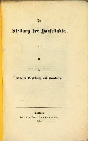 Die Stellung der Hansestädte, 2. In näherer Beziehung auf Hamburg