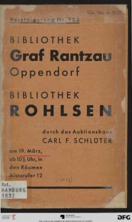 Bibliothek Graf Rantzau, Oppendorf, Bibliothek Rohlsen : [Versteigerung:] am 19. März [1932]