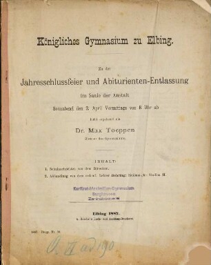 Zu der Jahresschluss-Feier und Abiturienten-Entlassung im Saale der Anstalt ... ladet ergebenst ein. 1886/87