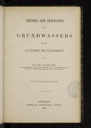 Theorie der Bewegung des Grundwassers in den Alluvionen der Flussgebiete