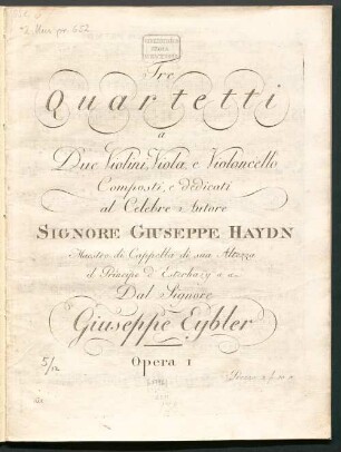 Tre Quartetti a Due Violini, Viola, e Violoncello ; Opera I