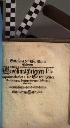Erklärung der Kön. Maj. in Schweden Gevollmächtigten Plenipotentiarien, die Sie den Herren Mediatoren ... überreicht