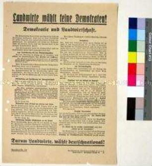 Gegen die Demokratische Partei gerichteter programmatischer Wahlaufruf der Deutschnationalen an die Landwirte pro Aufhebung der Zwangswirtschaft und Besserung landwirtschaftlicher Verhältnisse