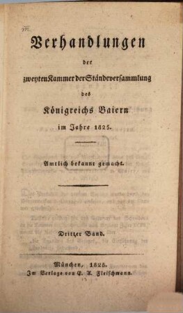Verhandlungen der Zweyten Kammer der Ständeversammlung des Königreichs Bayern. [Protokolle]. 3. 1825