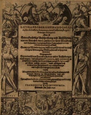 Litura foederis Hyspano Gallici, sive de Iustitia Armorum, inter Caesarem, Reges Principes Europoeos ...