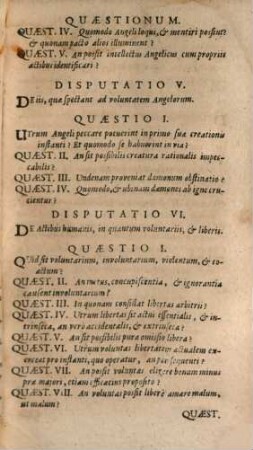 Cursus Theologicus : Ad Vsum Tyronum elucubratus, & in quotidianis Praelectionibus A R.P. Dominico Viva ... Suis Auditoribus traditus ..., 2. De Beatitudine, de Angelis, Ac de Actibus Humanas