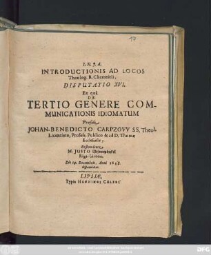 Introductionis Ad Locos Theolog. B. Chemnitii, Disputatio XVI. Ex qua De Tertio Genere Communicationis Idiomatum