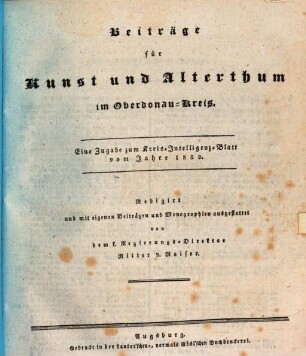 Beiträge für Kunst und Alterthum im Oberdonau-Kreise. 1832, 1832
