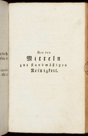 Von den Mitteln zur standmäßigen Reinigkeit.