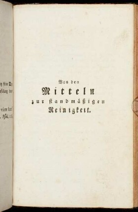 Von den Mitteln zur standmäßigen Reinigkeit.
