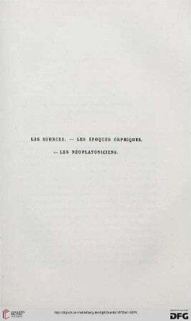 Les sources. - Les époques orphiques, . Les néoplatoniciens