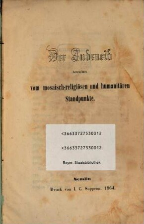 Der Judeneid betrachtet vom mosaisch-religiösen und humanitären Standpunkte