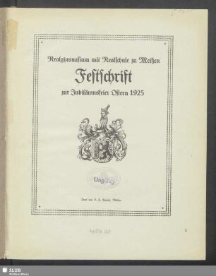 Festschrift zur Jubiläumsfeier Ostern 1925 : Realgymnasium mit Realschule zu Meißen