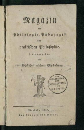 Magazin der Philologie, Pädagogik und praktischen Philosophie