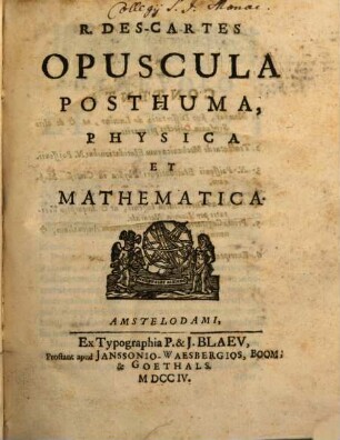 Opuscula posthuma physica et mathematica