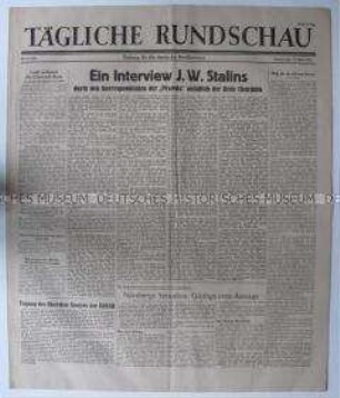 Sowjetische Tageszeitung für die deutsche Bevölkerung "Tägliche Rundschau" u.a. mit dem Wortlaut eines Interviews der "Prawda" mit Stalin und zur ersten Aussage Görings im Nürnberger Prozess