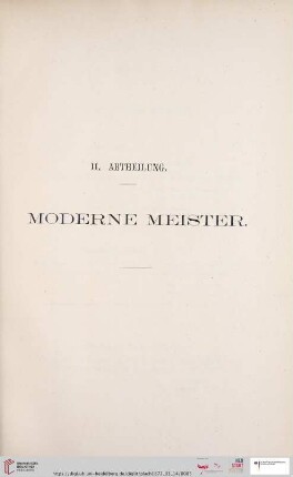 II. Abtheilung. Moderne Meister (Nr. 231 - 422)