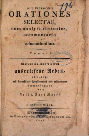 M. T. Ciceronis orationes selectae : cum analysi rhetorica, commentario et adnotationibus, 10