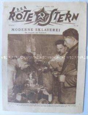 Umschlagblatt der proletarische Halbmonatszeitschrift "Der Rote Stern" u.a. über die Arbeitsbedingungen in der kapitalistischen Großindustrie ("moderne Sklaverei")