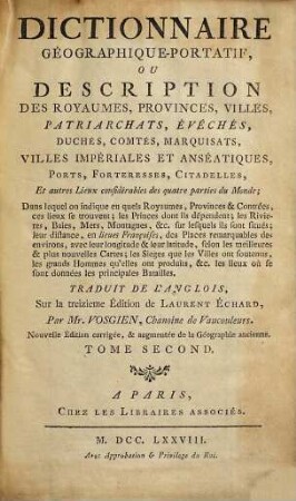Dictionnaire géographique-portatif, ou description des royaumes, provinces, villes, patriarchats, évêchés, duchés ..., 2