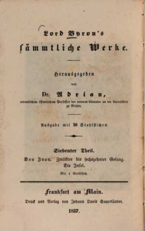Lord Byron's sämmtliche Werke : Ausgabe mit 26 Stahlstichen, Theil 7. Don Juan : 12. bis 16. Gesang ; Mit 1 Stahlstich