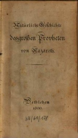 Natürliche Geschichte des großen Propheten von Nazareth, 1