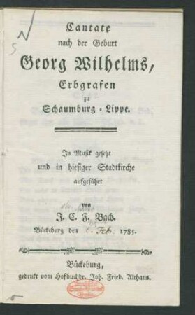 Cantate nach der Geburt Georg Wilhelms, Erbgrafen zu Schaumburg-Lippe