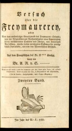 2: Versuch über die Freymaurerey, oder Von dem wesentlichen Grundzwecke des Freymaurer-Ordens