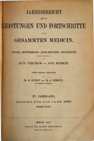 Jahresbericht über die Leistungen und Fortschritte in der gesamten Medizin. 1869,1, 1869,1 = Jg. 4 (1870)