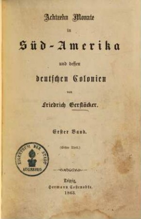 Achtzehn Monate in Südamerika und dessen deutschen Colonien, 1