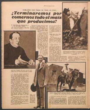 El ministro de agricultura y yo llegamos tarde...
