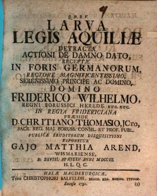 Larva Legis Aquiliae Detracta Actioni De Damno Dato, Receptae In Foris Germanorum