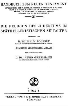 Die Religion des Judentums im späthellenistischen Zeitalter / verf. von Wilhelm Bousset