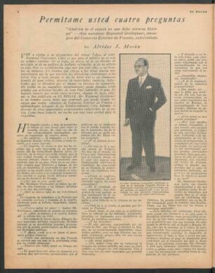 Permítame usted cuatro preguntas : "América es el espejo en que debe mirarse Europa" - dice monsieur Reymond Greilsamer, consejero del Comercio Exterior de Francia, entrevistado