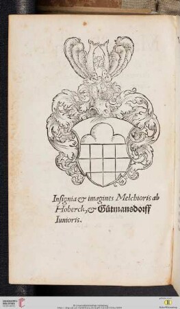 Insignia & imagines Melchioris ab Hoberck, & Gůtmansdorff Iunioris