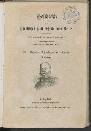 Geschichte des Rheinischen Pionier-Bataillons Nr. 8 : für Unteroffiziere und Mannschaften