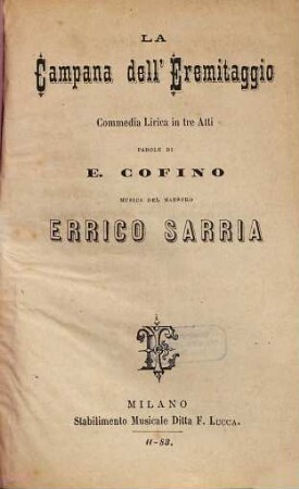 La campana dell'eremitaggio : commedia lirica in tre atti