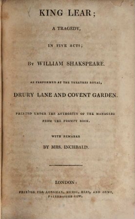 The British theatre : or, a collection of plays, which are acted at the Theatres Royal, Drury Lane, Covent Garden, and Haymarket ; in twenty-five volumes. 4, King Lear. Cymbeline. Macbeth. Julius Caesar. Antony and Cleopatra