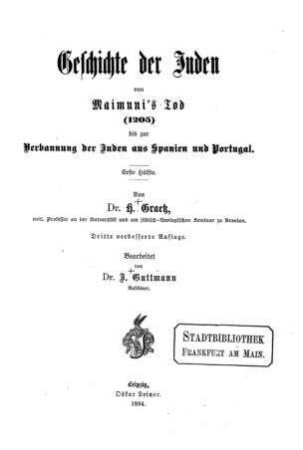 Geschichte der Juden von Maimuni's Tod (1205) bis zur Verbannung der Juden aus Spanien und Portugal