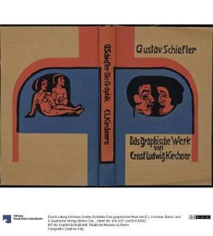 Gustav Schiefler. Das graphische Werk von E.L. Kirchner. Band I und II. Euphorion Verlag, Berlin-Charlottenburg, 1926