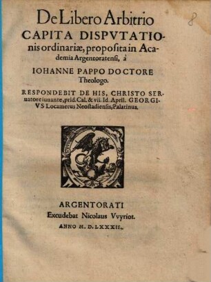 De Libero Arbitrio Capita Dispvtationis [Disputationis] ordinariae