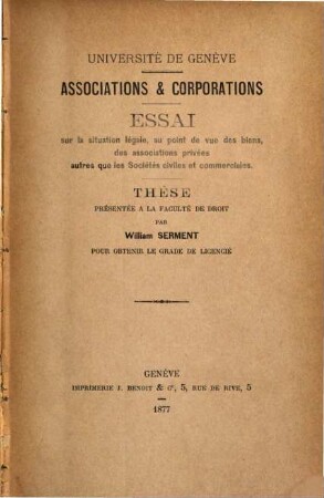 Associations et corporations : essai sur la situation légale, au point de vue des biens, des associations privées autres que les Sociétés civiles et commerciales