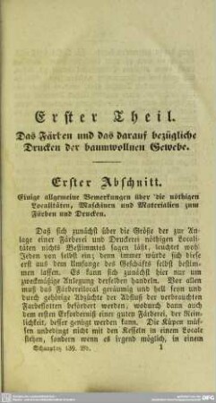 Erster Theil. Das Färben und das darauf bezügliche Drucken der baumwollenen Gewebe